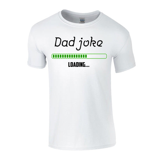 Dad Joke Loading T-shirt