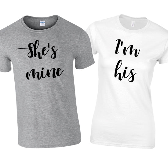 I'm His - She's Mine Matching T-shirts