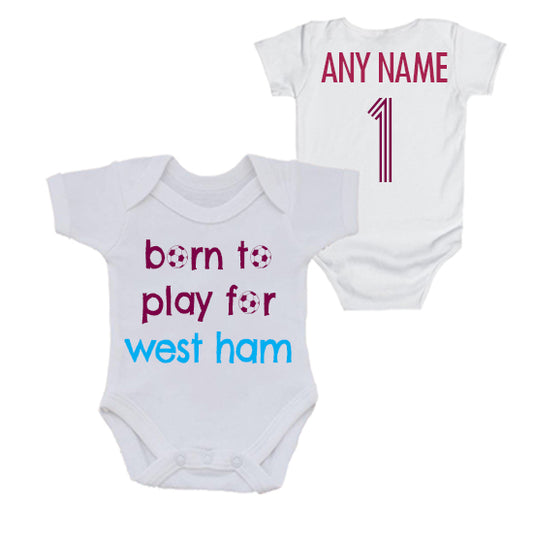 Born To Play For West Ham Personalised Bodysuit