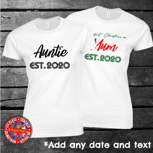 Mum Auntie Grandma Established - My First Christmas As... Ladies T-shirt