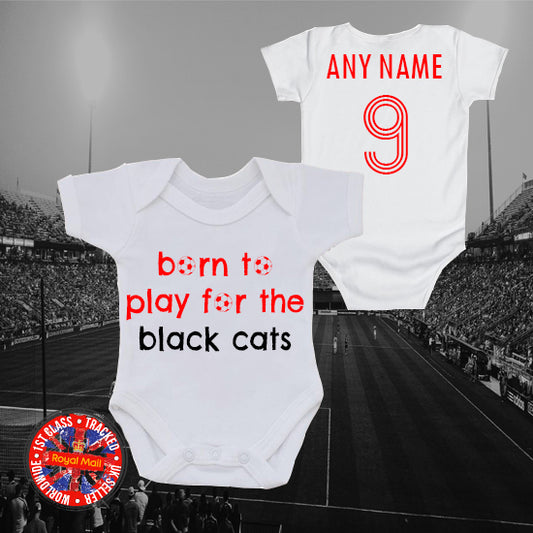 Born To Play For The Black Cats Personalised Bodysuit