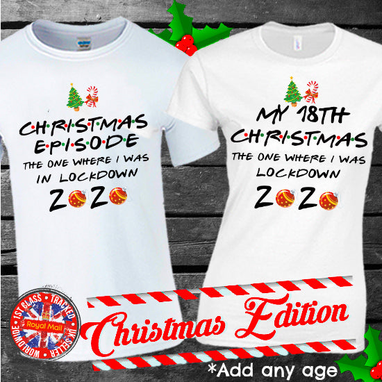 Friends Personalised Lockdown Birthday Christmas T-shirt
