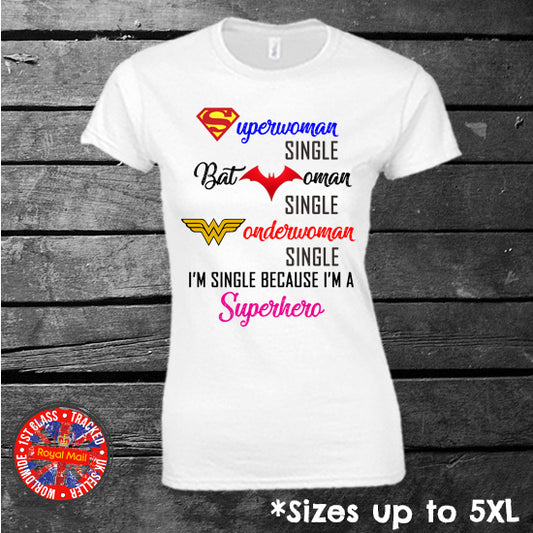 Superhero Single Ladies T-shirt