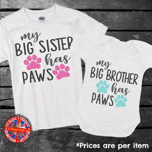 My Big Brother / Big Sister Has Paws T-shirt Bodysuit