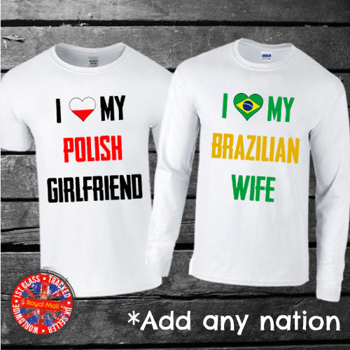 Personalised I love my Wife/Girlfriend International T-shirt